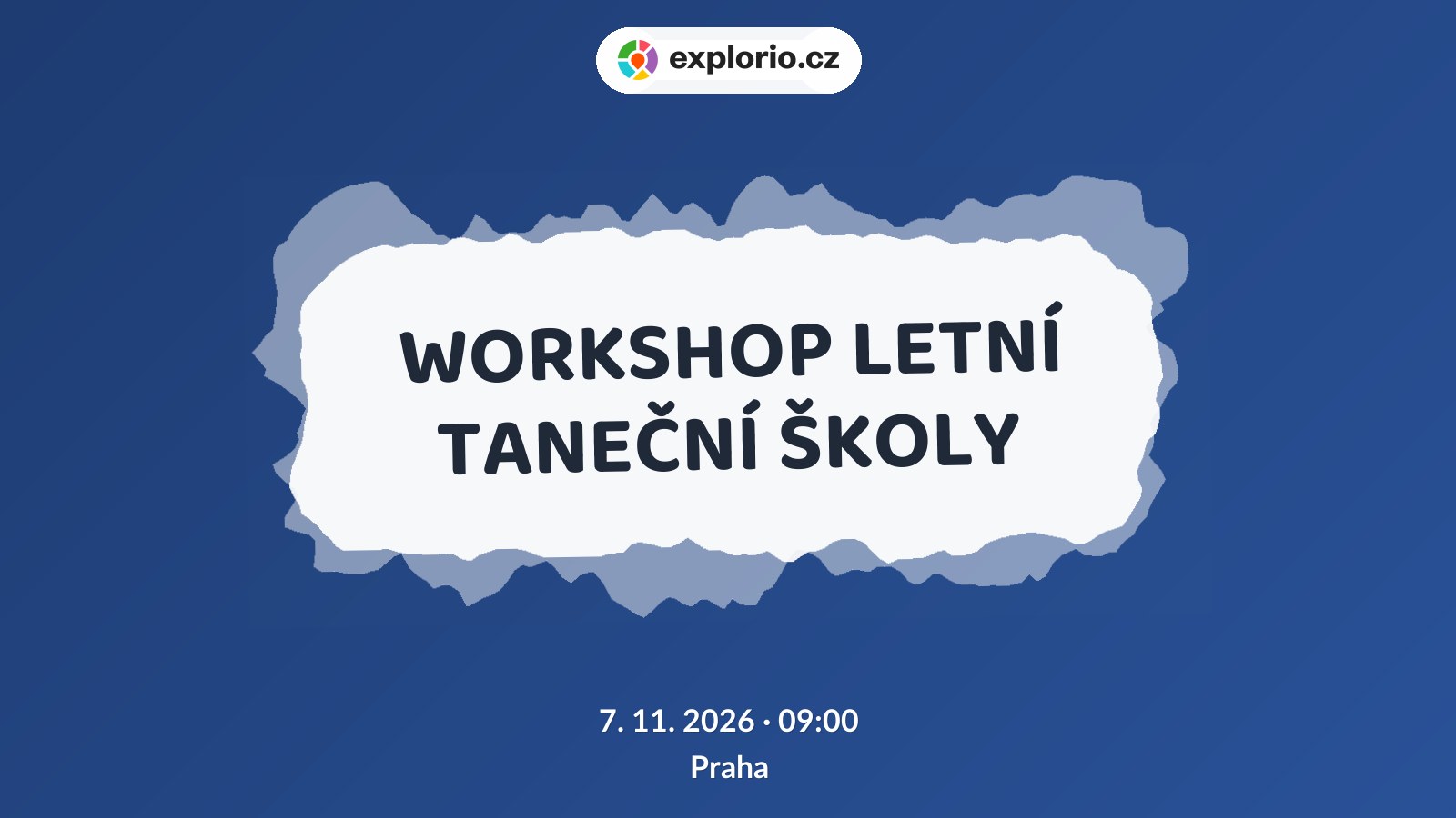 WORKSHOP LETNÍ TANEČNÍ ŠKOLY – tvořivé dílny a Workshopy, Praha