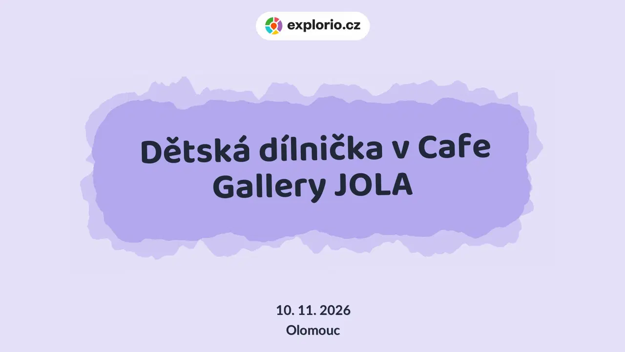 Dětská dílnička v Cafe Gallery JOLA – tvořivé dílny a Workshopy, Olomouc