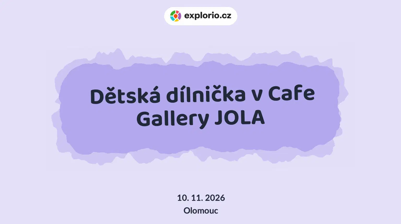 Dětská dílnička v Cafe Gallery JOLA – tvořivé dílny a Workshopy, Olomouc