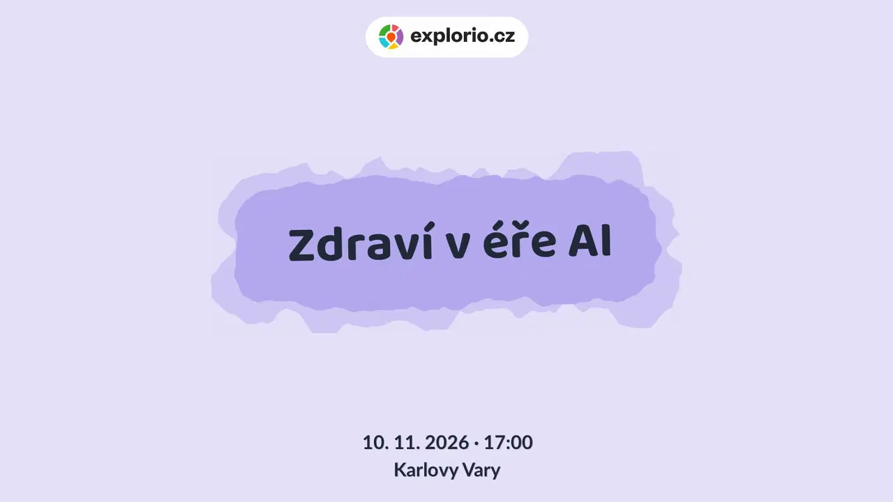 Zdraví v éře AI – prohlídky a Muzea, Karlovy Vary