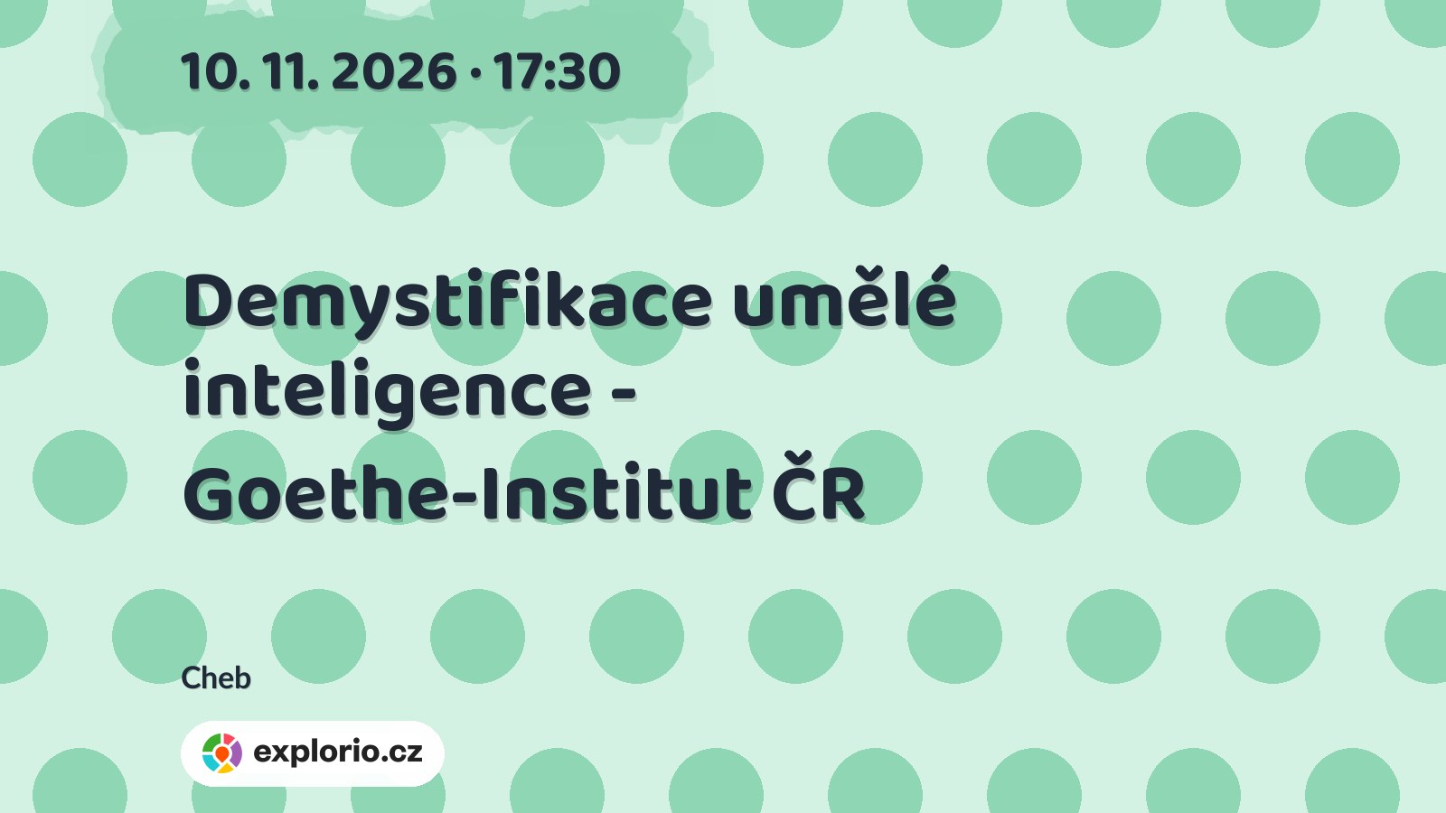 Demystifikace umělé inteligence - Goethe-Institut ČR – tvořivé dílny a Workshopy, Cheb