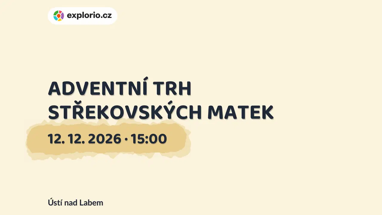 ADVENTNÍ TRH STŘEKOVSKÝCH MATEK – festivaly a Slavnosti, Ústí nad Labem