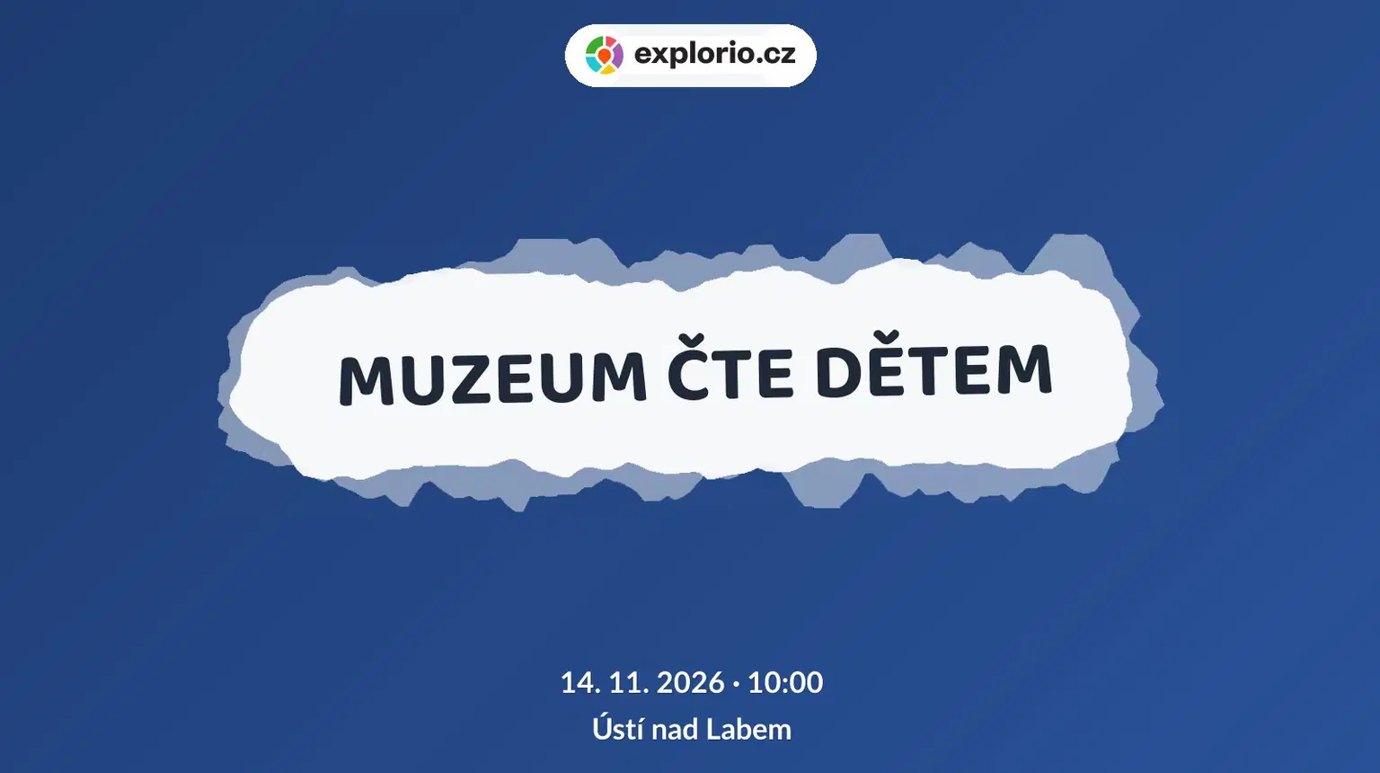 MUZEUM ČTE DĚTEM – tvořivé dílny a Workshopy, Ústí nad Labem
