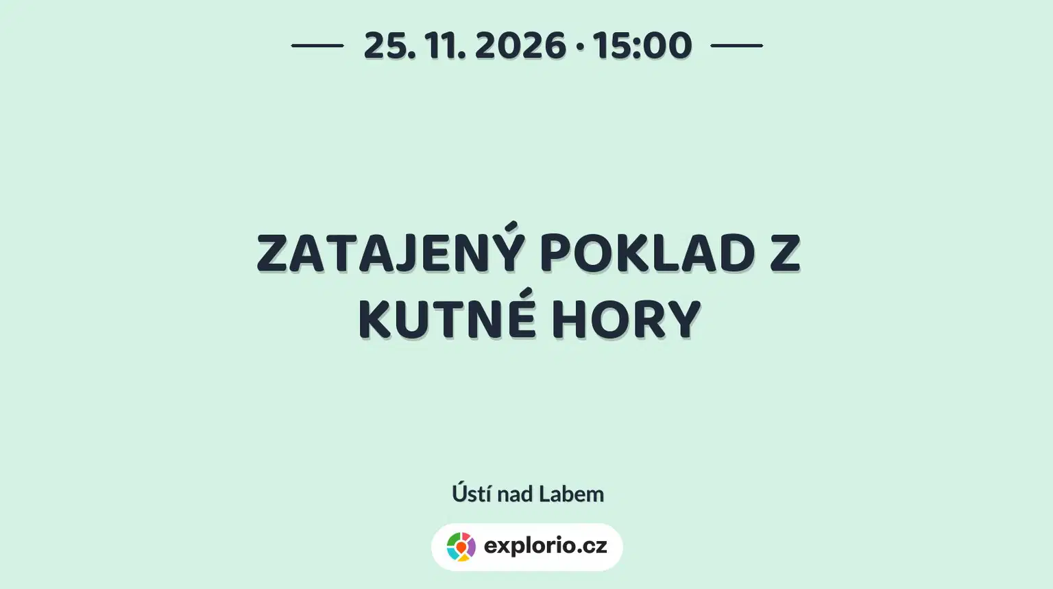 ZATAJENÝ POKLAD Z KUTNÉ HORY – prohlídky a Muzea, Ústí nad Labem