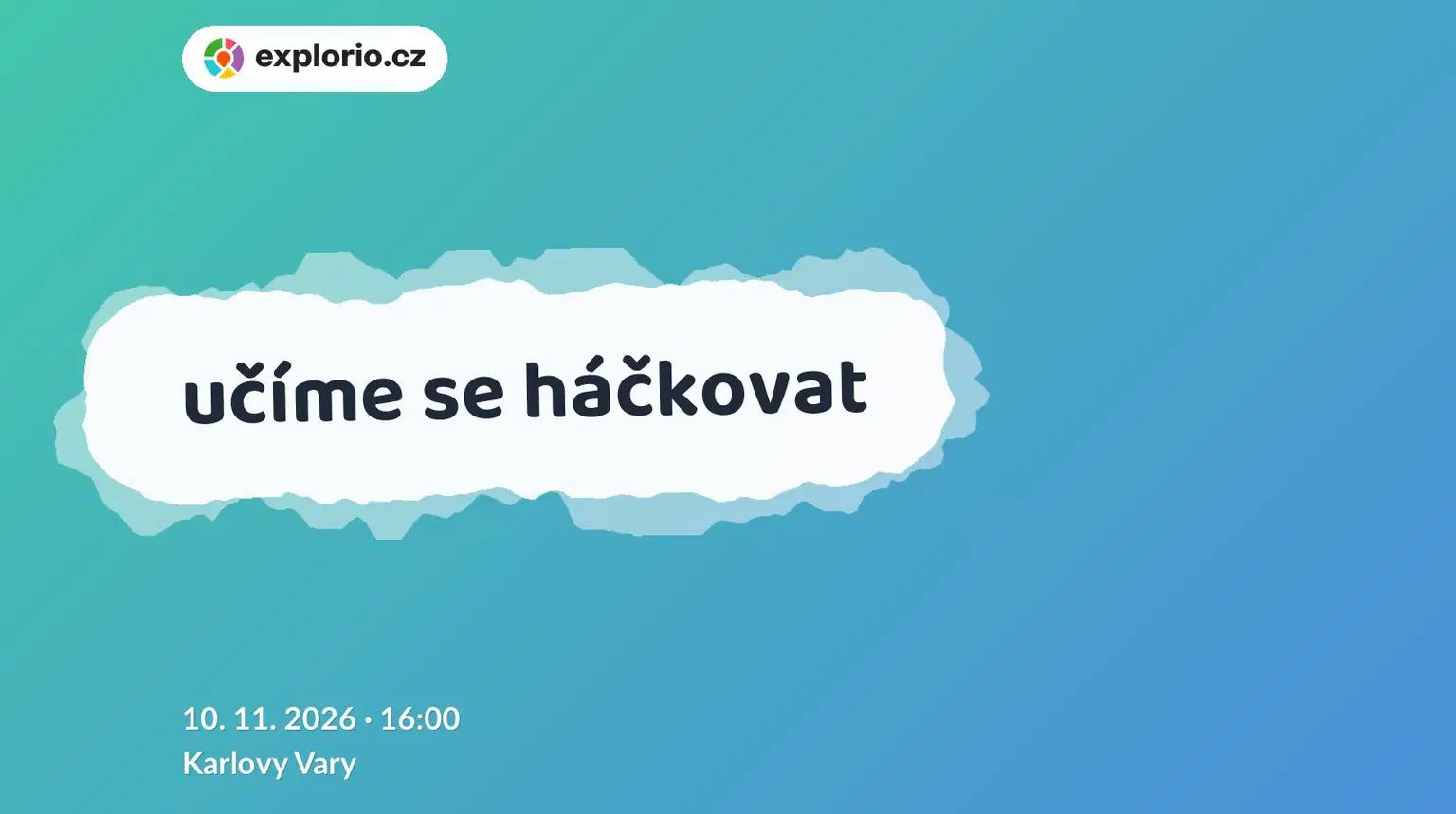 učíme se háčkovat – tvořivé dílny a Workshopy, Karlovy Vary